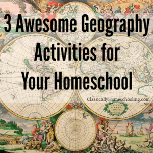 3 fun and easy geography activities to enjoy with your children