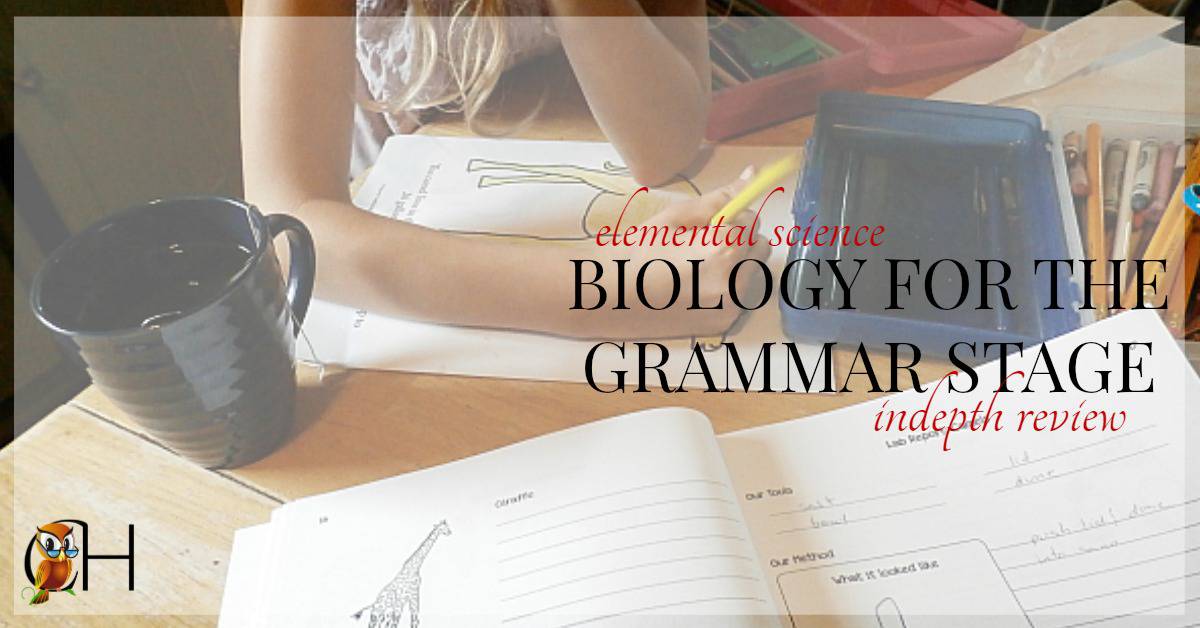 inside: an indepth look at the elemental science Biology for the Grammar Stage curriculum and how I use it in my homeschool with 1st and 2nd graders.