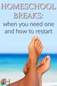 Life happens. Chaos hits. And sometimes you just need a break from homeschooling. But what qualifies for a homeschool break and how do you restart afterward? #homeschoolbreak #homeschool #homeschooling #restarthomeschooling #homeschoolplans