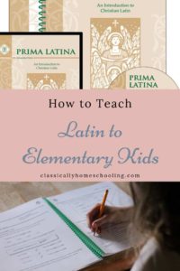 Don't be stressed about how to teach Latin to elementary students. Use a homeschool Latin curriculum like Prima Latina. Your child will be happily learning the Latin language in no time! #primalatina #homeschool #Latin #curriculum #student #foreignlanguage #language #learning #memoriapress