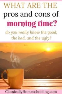 pros and cons of morning time