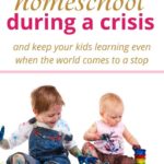 homeschool during a crisis