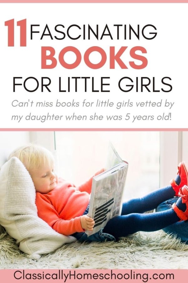 11 Fascinating Books for Little Girls